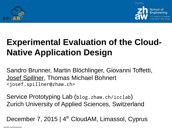 experimental evaluation of the cloud native application