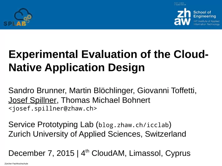 experimental evaluation of the cloud native application