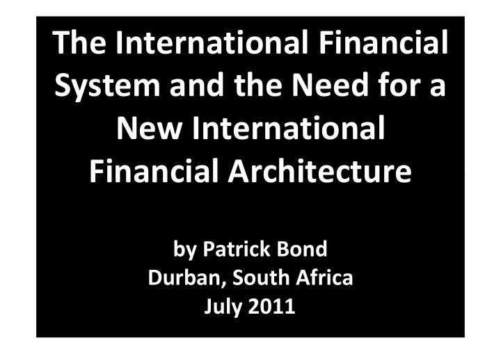 the international financial system and the need for a new