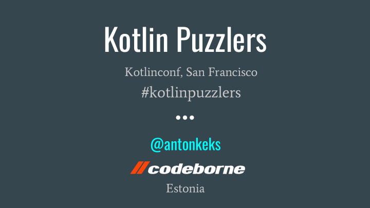 kotlin puzzlers