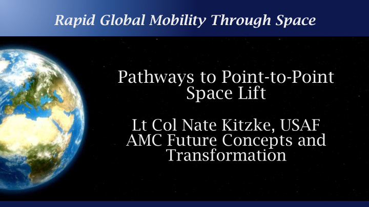 pathways to point to point space lift