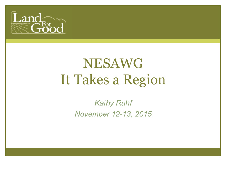 nesawg it takes a region