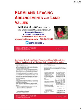F ARMLAND L EASING A RRANGEMENTS AND L AND V ALUES Melissa ORourke B.S., M.A., J.D. F ARM &amp;