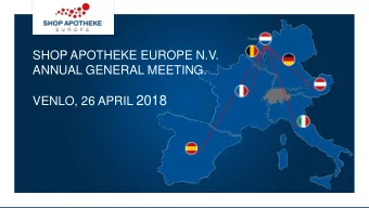 VENLO, 26 APRIL 2018  DISCLAIMER.  2  THIS PRESENTATION AND ITS CONTENTS ARE NOT FOR RELEASE,