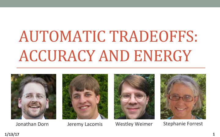 automatic tradeoffs accuracy and energy