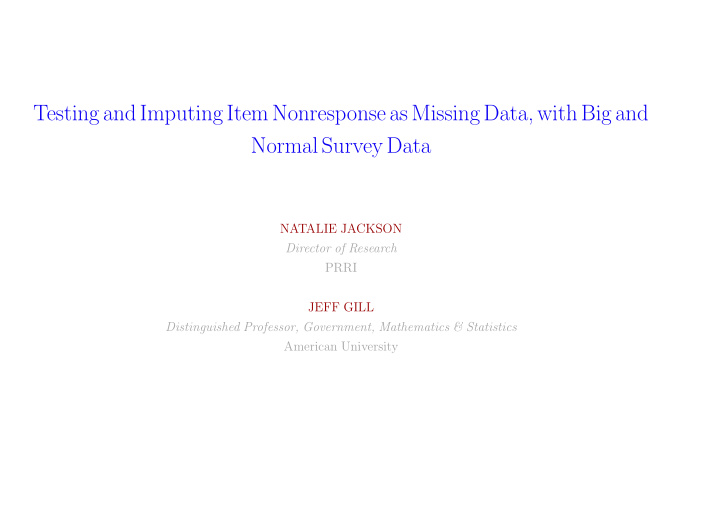 testing and imputing item nonresponse as missing data