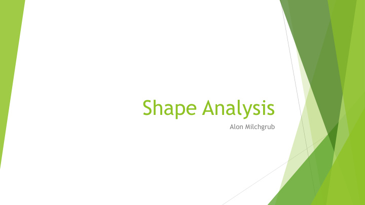 shape analysis