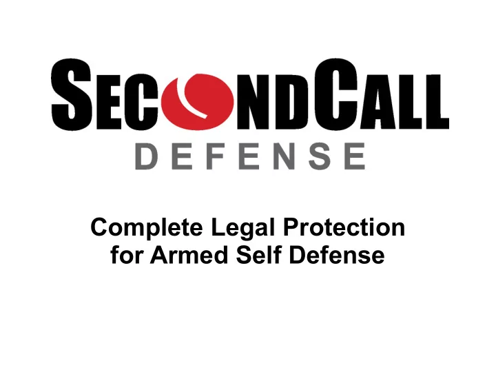 complete legal protection for armed self defense