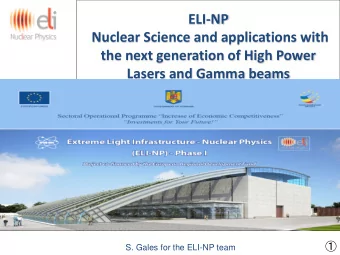 ELI-NP  Nuclear Science and applications with  the next generation of High Power Lasers and Gamma