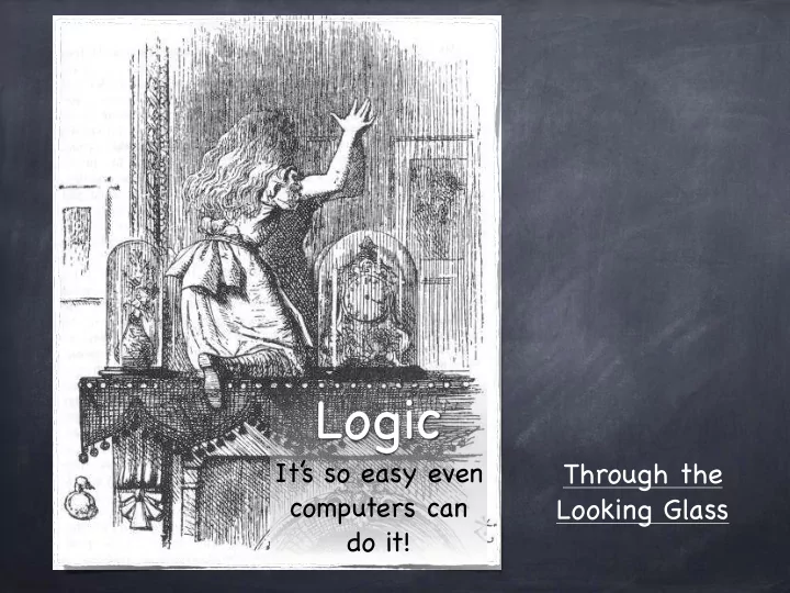 logic