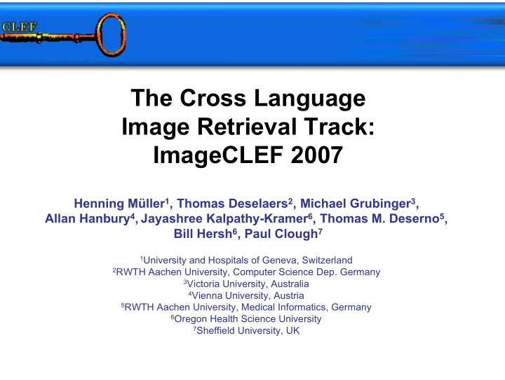 the cross language image retrieval track imageclef 2007