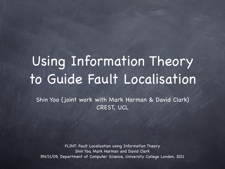 using information theory to guide fault localisation