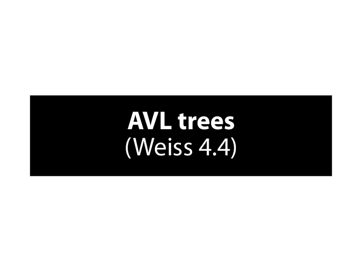 a v l t r e e s w e i s s 4 4 b a l a n c e d b s t s t h