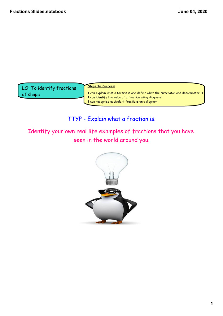 ttyp explain what a fraction is identify your own real
