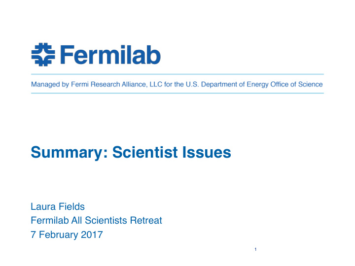 summary scientist issues