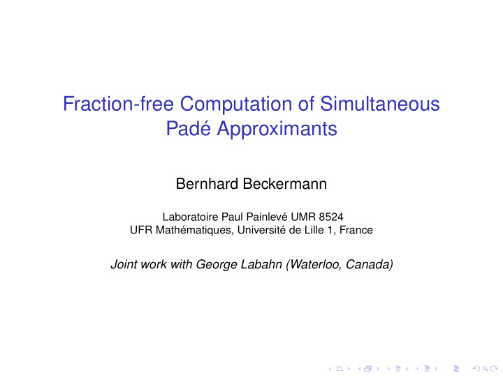 fraction free computation of simultaneous pad approximants