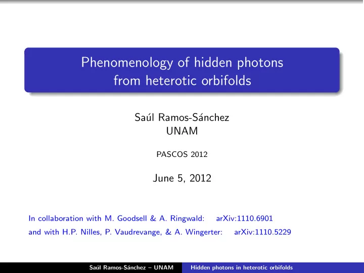 phenomenology of hidden photons from heterotic orbifolds