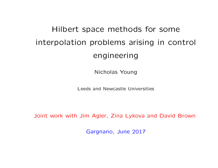 hilbert space methods for some interpolation problems