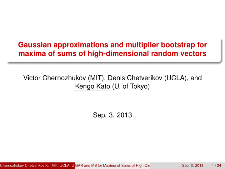 gaussian approximations and multiplier bootstrap for