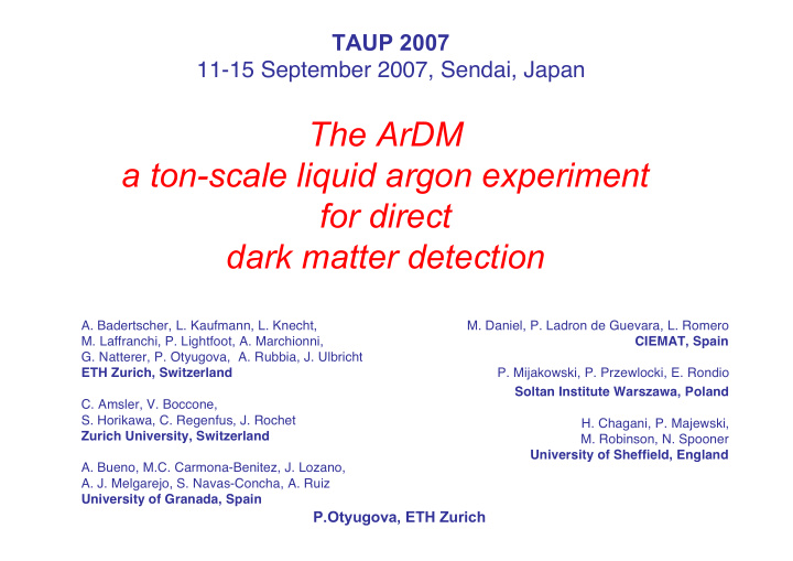 the ardm a ton scale liquid argon experiment for direct