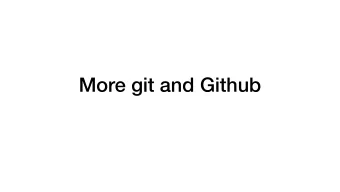 More git and Github  1. Accept the organization invitation for STAT360 in your email  what you