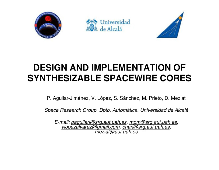design and implementation of synthesizable spacewire cores