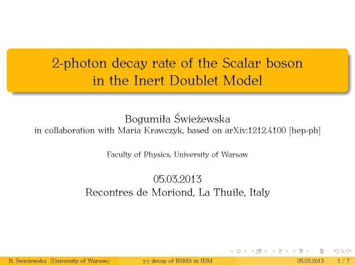 2 photon decay rate of the scalar boson in the inert