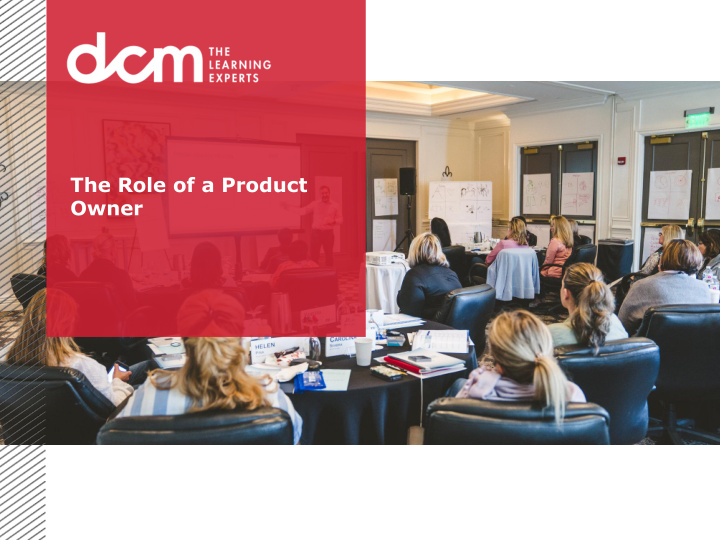 the role of a product owner 3 main scrum roles