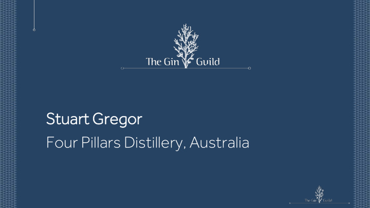 st stuart g grego egor four pillars distillery australia