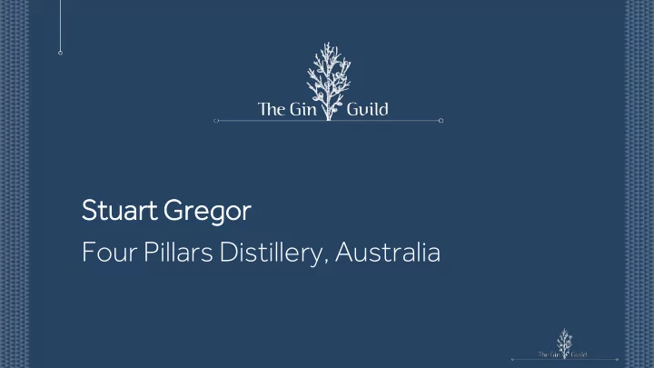 st stuart g grego egor four pillars distillery australia