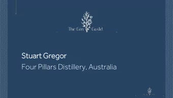 St  Stuart G  Grego  egor  Four Pillars Distillery, Australia  Fla  Flavour,  r, fla  lavour  ur, f