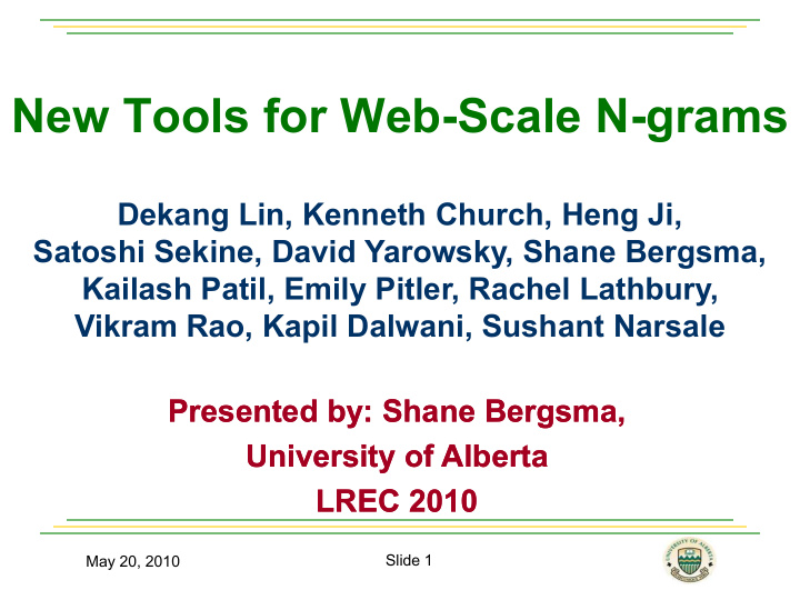 new tools for web scale n grams
