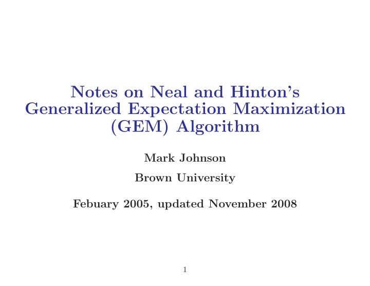 notes on neal and hinton s generalized expectation