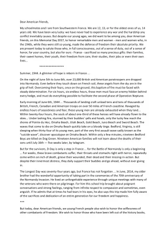 Dear American friends,  My schoolmates and I are from Southwestern France. We are 12, 13, or for