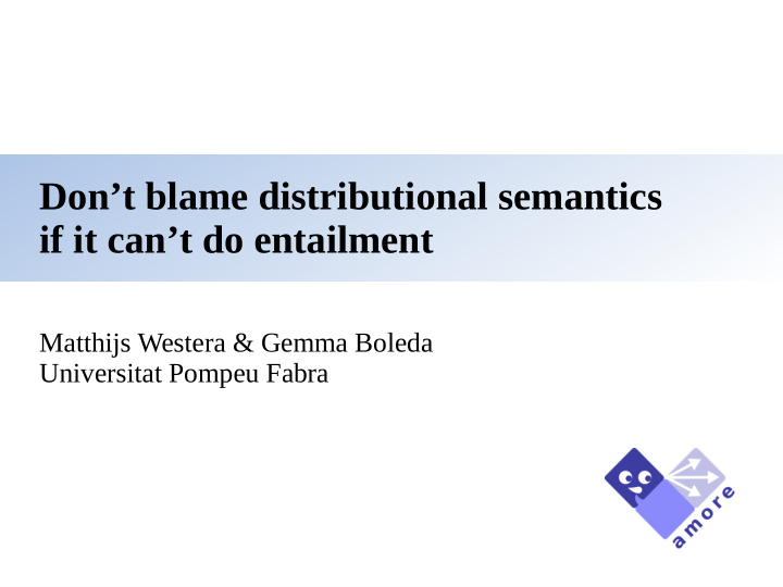 don t blame distributional semantics if it can t do