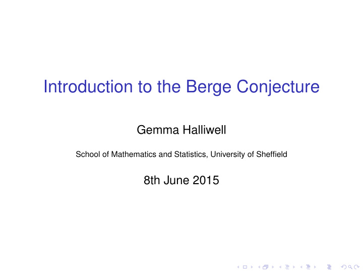introduction to the berge conjecture