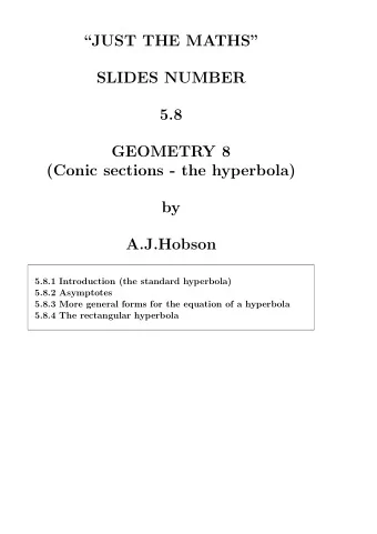 JUST THE MATHS  SLIDES NUMBER  5.8  GEOMETRY 8  (Conic sections - the hyperbola)  by