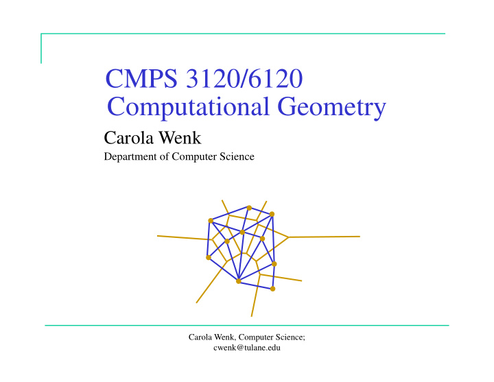 cmps 3120 6120 cmps 3120 6120 computational geometry p y