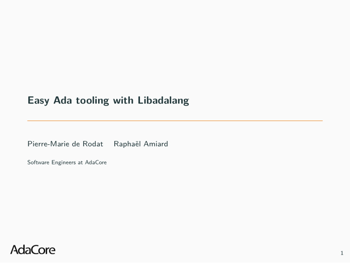 easy ada tooling with libadalang