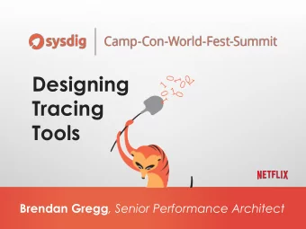 Designing  Tracing  Tools Brendan Gregg , Senior Performance Architect  Wielding Superpowers  I'm