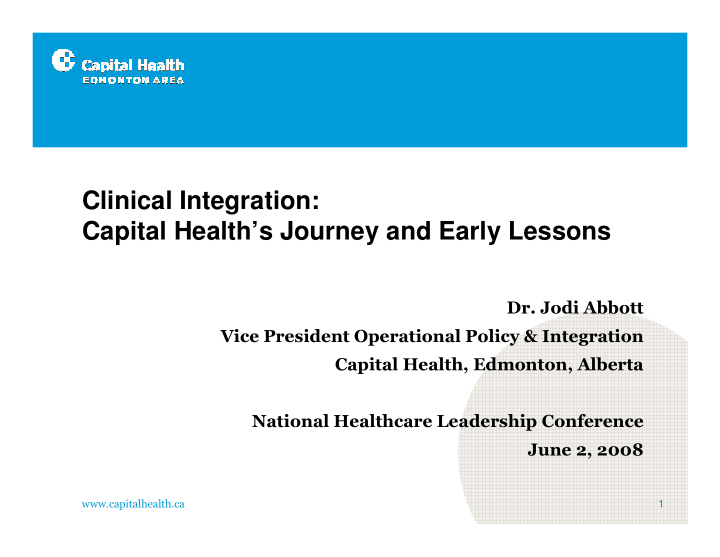 clinical integration capital health s journey and early