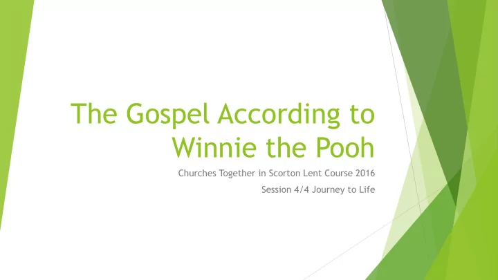 the gospel according to winnie the pooh