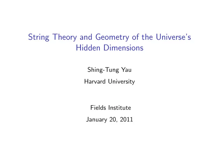 string theory and geometry of the universe s hidden