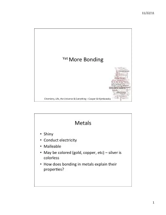 Yet   More  Bonding    Chemistry,  Life,  the  Universe  &amp;  Everything