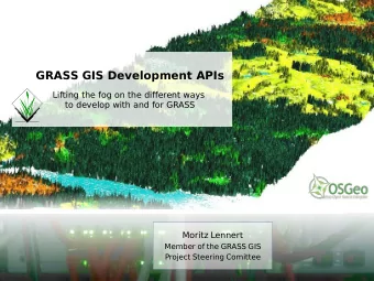 GRASS GIS Development APIs  @ Moritz Lennert, based on a presentation design by Markus Neteler