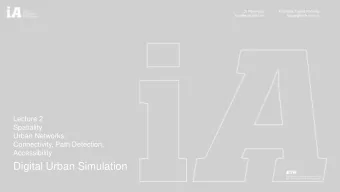 Digital Urban Simulation  Content   Space as a configuration   Spatial configurations and