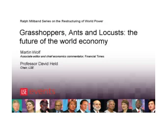 Grasshoppers, Ants and Locusts: the future of  the world economy  Martin Wolf Associate editor and