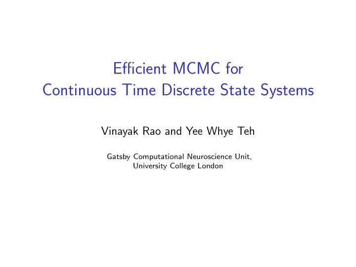 efficient mcmc for continuous time discrete state systems