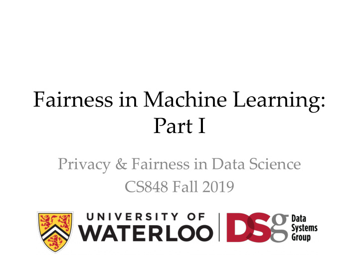 fairness in machine learning part i