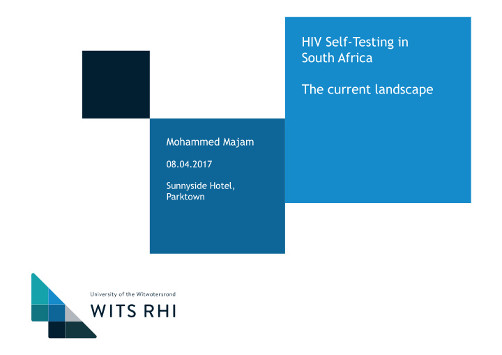 hiv self testing in south africa the current landscape